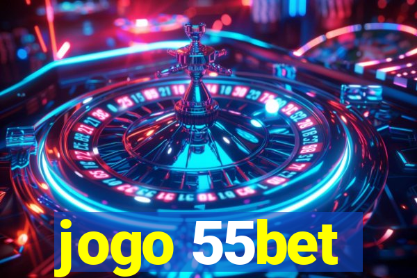 jogo 55bet